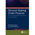 thumbnail image 1 of Decision Making Under Pressure: A Crisis Management Sourcebook for Practitioners, (Paperback), 1 of 1
