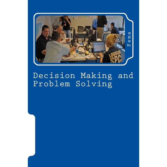 Decision Making and Problem Solving (Paperback)