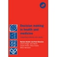 thumbnail image 1 of Pre-Owned Decision Making in Health and Medicine: Integrating Evidence and Values (Paperback 9780521770293) by M G Myriam Hunink, Paul P Glasziou, Joanna E Siegel, 1 of 1