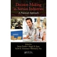 thumbnail image 1 of Decision Making in Service Industries: A Practical Approach, (Hardcover), 1 of 1