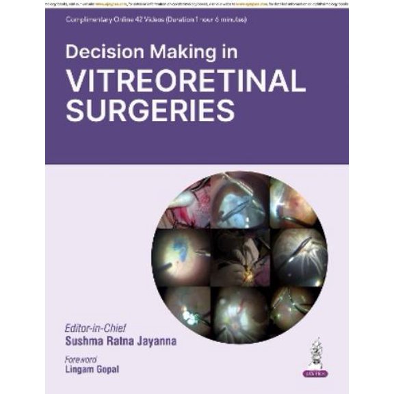 Sushma Ratna Jayanna Decision Making in Vitreoretinal Surgeries (Paperback)