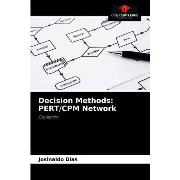 Decision Methods: PERT/CPM Network (Paperback)