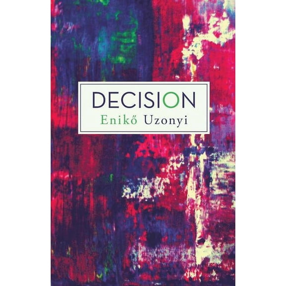 Decision (Paperback) by Enik Uzonyi