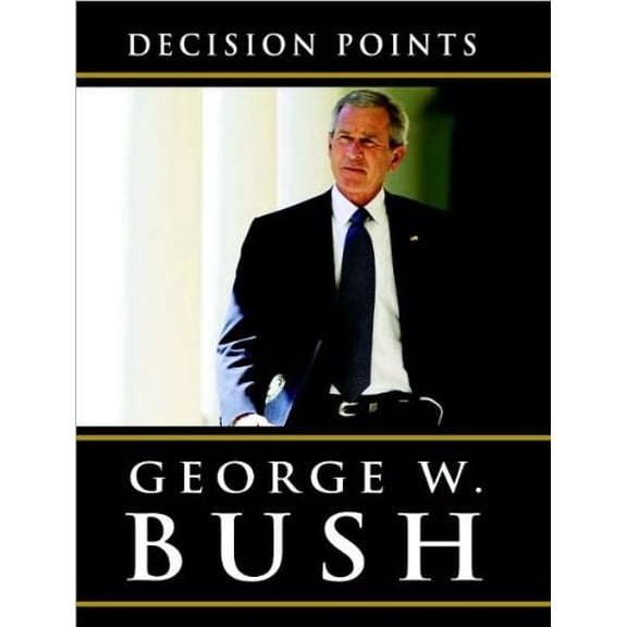 Pre-Owned Decision Points (Random House Large Print) (Paperback) 0739377825 9780739377826