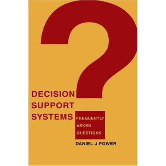 Pre-Owned Decision Support Systems: Frequently Asked Questions (Paperback) 0595339719 9780595339716