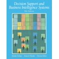 thumbnail image 1 of Pre-Owned Decision Support and Business Intelligence Systems (Hardcover) 013610729X 9780136107293, 1 of 1