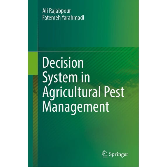 Decision System in Agricultural Pest Management, (Hardcover)