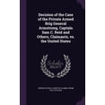 thumbnail image 1 of Decision of the Case of the Private Armed Brig General Armstrong, Captain Sam C. Reid and Others, Claimants, vs. the United States (Hardcover), 1 of 1
