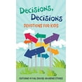 thumbnail image 1 of Pre-Owned Decisions, Decisions Devotions for Kids: Featuring 40 Fun, Choose-An-Ending Stories (Paperback) 1643529323 9781643529325, 1 of 1