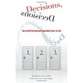 thumbnail image 1 of Pre-Owned Decisions, Decisions: How to Get Off the Fence and Choose What's Best--For You! (Paperback) 0762757450 9780762757459, 1 of 1