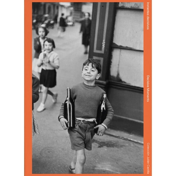 Decisive Moments: Julin Castilla Collection, (Hardcover)