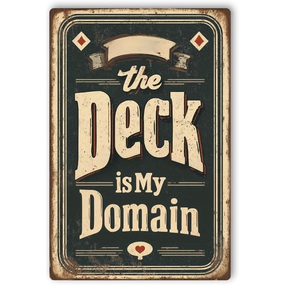 The Deck is My Domain Metal Poster by DC | Vintage Tin Sign Wall Art ...