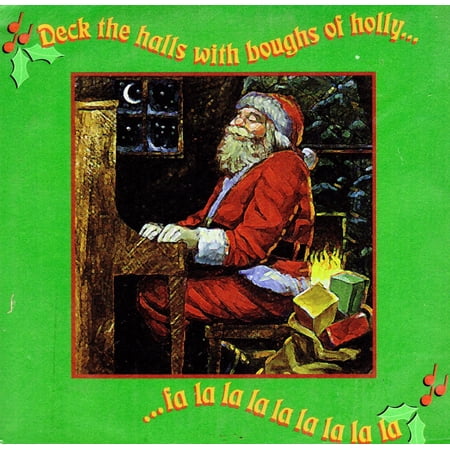 Deck The Halls . . .