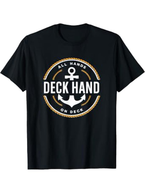 Deckhand - Deck Hand, Yacht Crew, Boating, Sailing T-Shirt