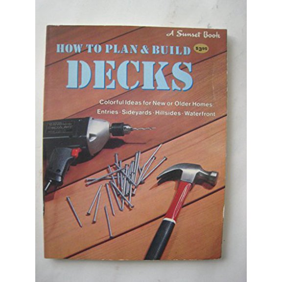 Pre-Owned Decks : How to Plan and Build (Paperback) 9780376010773