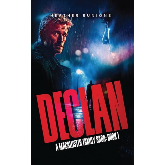Declan: MacAlister Family Book 1, (Hardcover)