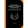 thumbnail image 1 of The Declaration of Independence of the United States of America : 1776; And Washington's Farewell Address to the People of the United States, 1796 (Paperback), 1 of 1