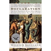 Simon & Schuster America Collection Declaration The Nine Tumultuous Weeks When America Became Independent, May 1-July 4, 1776, Paperback