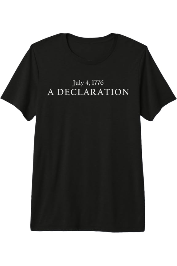Declaration of Independence 250th Anniversary July 4th 1776 Shirt