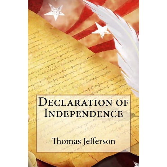 Declaration of Independence Thomas Jefferson