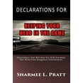 thumbnail image 1 of Declarations For Keeping Your Head in the Game: Declarations That Will Help You Shift And Keep Your Mind From Dangerous , (Paperback), 1 of 1