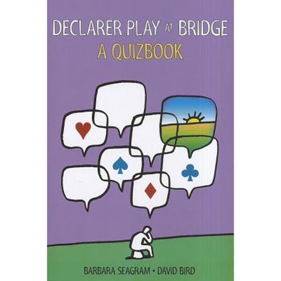 Pre-Owned Declarer Play at Bridge: A Quizbook (Paperback) 1897106912 9781897106914