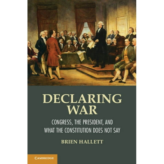 Declaring War, (Paperback)