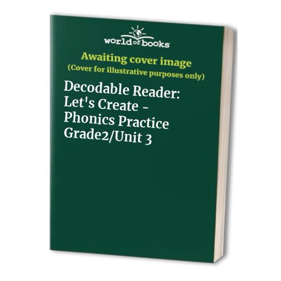 Pre-Owned Decodable Reader: Let's Create - Phonics Practice Grade2/Unit 3 Paperback