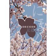 Decode Japanese Communication Made Easy, Paperback