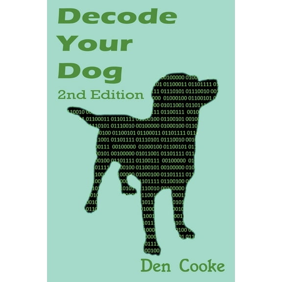 Pre-Owned Decode Your Dog (Second Edition), (Paperback)