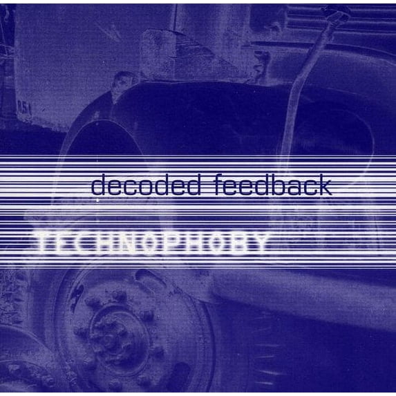 Decoded Feedback - Technophoby - Industrial - CD