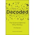 thumbnail image 1 of Decoded: The Science Behind Why We Buy, (Paperback), 1 of 1