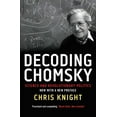 thumbnail image 1 of Decoding Chomsky : Science and Revolutionary Politics (Paperback), 1 of 1