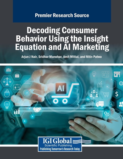 Decoding Consumer Behavior Using the Insight Equation and AI Marketing ...