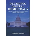 thumbnail image 1 of Decoding Digital Democracy: Intelligent Automation, Gen AI and Public Sector (Paperback), 1 of 1