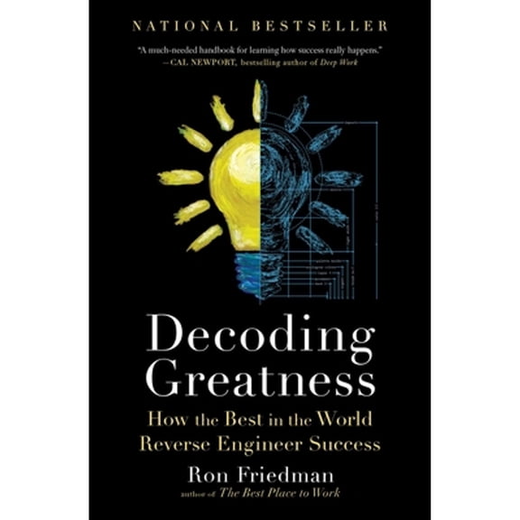 Pre-Owned Decoding Greatness: How the Best in the World Reverse Engineer Success (Paperback) 1982135808 9781982135805