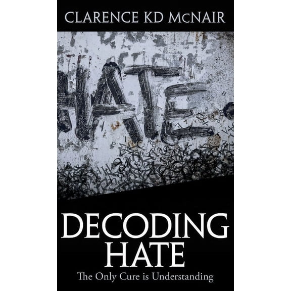 Decoding Hate, (Hardcover)