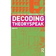 thumbnail image 1 of Decoding Theoryspeak: An Illustrated Guide to Architectural Theory, (Hardcover), 1 of 1