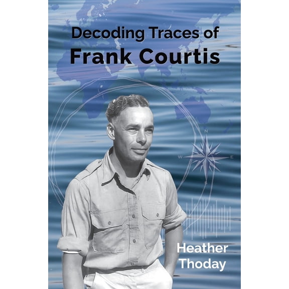 Decoding Traces of Frank Courtis, (Paperback)