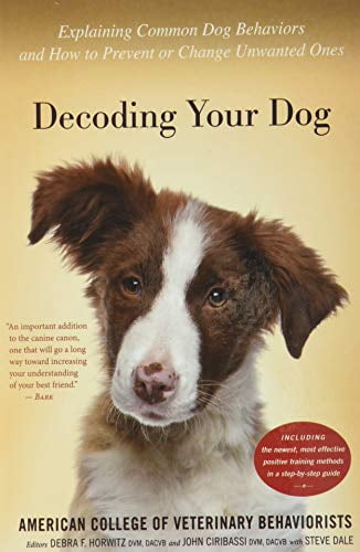 Pre-Owned Decoding Your Dog: Explaining Common Dog Behaviors and How to Prevent or Change Unwanted Ones (Paperback) 0544334604 9780544334601