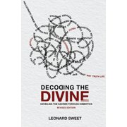 Decoding the Divine Unveiling the Sacred Through Semiotics, Paperback