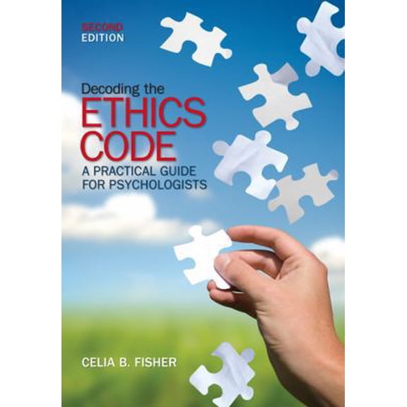 Pre-Owned Decoding the Ethics Code: A Practical Guide for Psychologists (Paperback) 1412959160 9781412959162