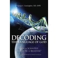 thumbnail image 1 of Pre-Owned Decoding the Language of God: Can a Scientist Really Be a Believer?: A Geneticist Responds to Francis Collins (Paperback) 1591027667 9781591027669, 1 of 1