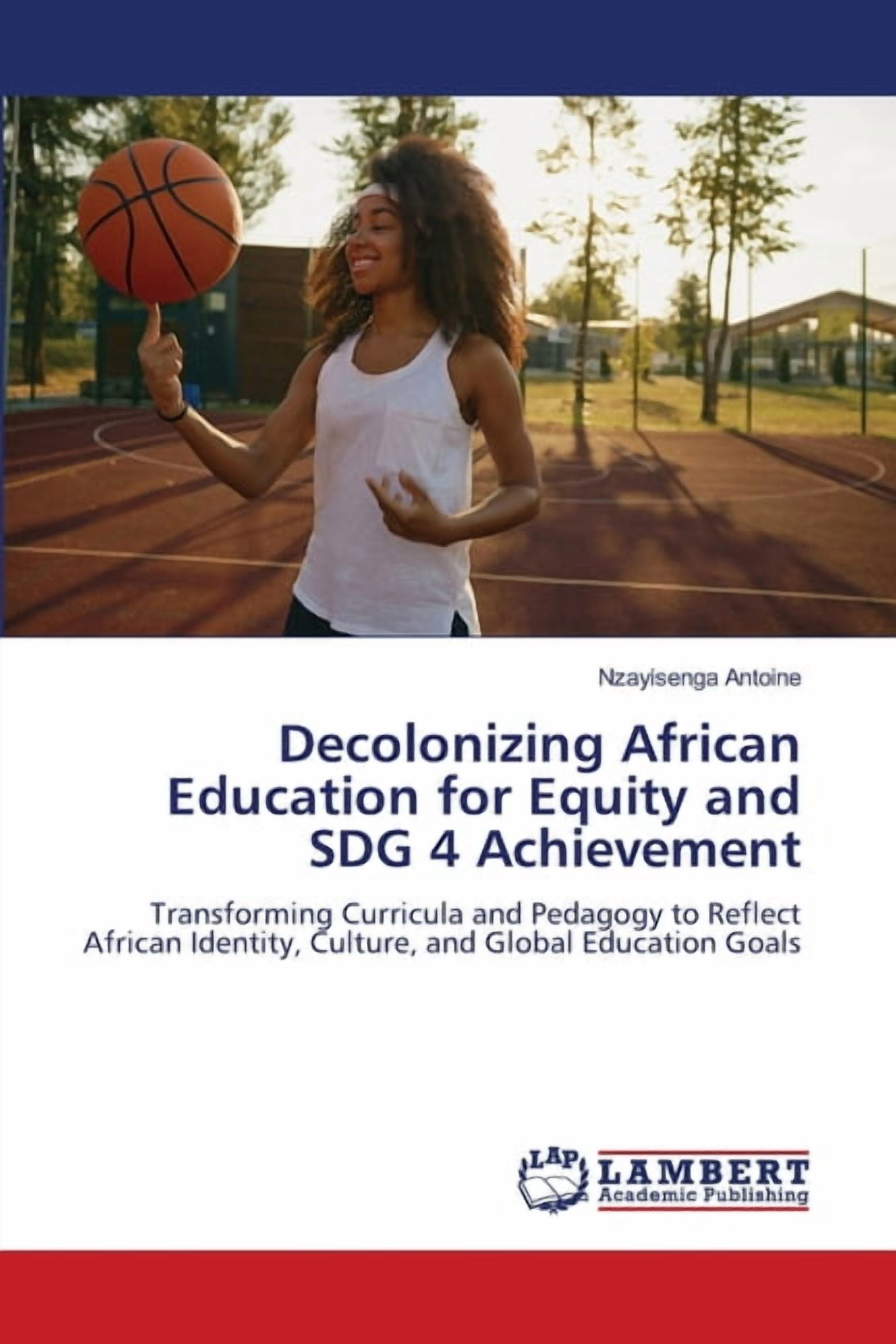Decolonizing African Education for Equity and SDG 4 Achievement, (Paperback)