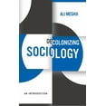 thumbnail image 1 of Decolonizing Sociology: An Introduction, (Hardcover), 1 of 1