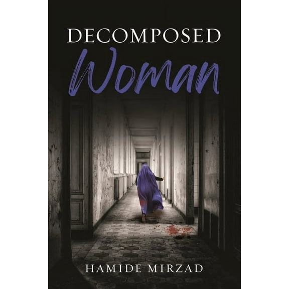 Decomposed Woman, (Paperback)