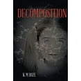 thumbnail image 1 of Decomposition, 1 of 1