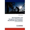 thumbnail image 1 of Decomposition and Recapture of Ammonium Bicarbonate Draw Solution (Paperback), 1 of 1