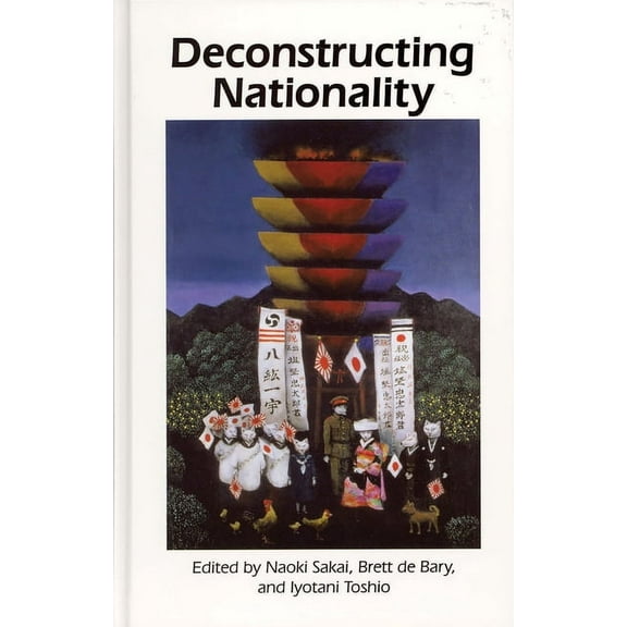 Deconstructing Nationality, (Paperback)