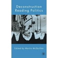 thumbnail image 1 of Deconstruction Reading Politics, (Hardcover), 1 of 1